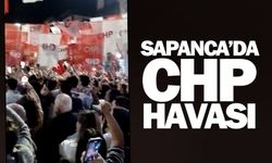 Sapanca'da CHP havası