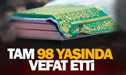 Tam 98 yaşında vefat etti