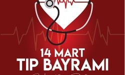 Ergezen:''Sağlık çalışanlarının 14 Mart Tıp Bayramı kutlu olsun''