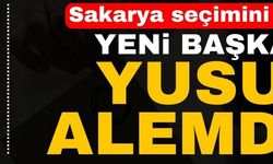 Sakarya seçimini yaptı! Yeni Başkan Yusuf Alemdar