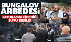 4 yıldır su faturası ödediği bungalovun suyu kesilince yolu kapattı