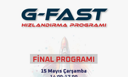 G-FAST Hızlandırma Programı final yapacak