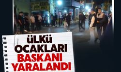 Ülkü Ocakları Başkanı silahla vuruldu