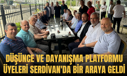 Düşünce ve Dayanışma Platformu Üyeleri Serdivan'da Bir Araya Geldi