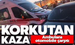 Vakadan dönen ambulans kazaya karıştı