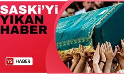 SASKİ'yi yıkan haber