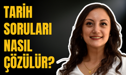 Tarih soruları nasıl çözülür?