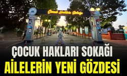 Şeker Mahallesi'ndeki Çocuk Hakları Sokağı, Ailelerin Yeni Gözdesi