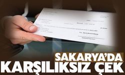 Sakarya'da karşılıksız çek!