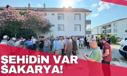 Şehidin var Sakarya!