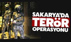 Sakarya'da terör operasyonu!