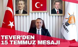 Tever'den 15 Temmuz mesajı