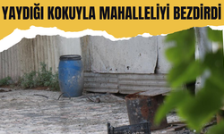 Yaydığı kokuyla mahalleliyi bezdirdi