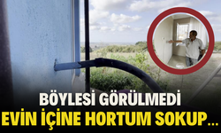 Evin içine hortum sokup...