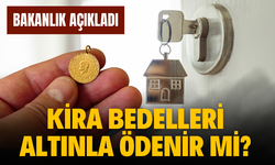 Kira bedelleri altınla ödenir mi?