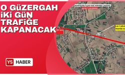 Büyükşehir uyardı: O güzergâh 2 gün trafiğe kapanacak