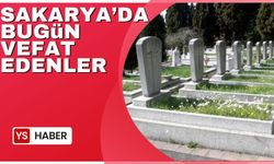 Sakarya'da Bugün Vefat Edenler