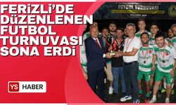 Ferizli'de düzenlenen futbol turnuvası sona erdi