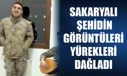 Sakaryalı şehidin görüntüleri yürekleri dağladı