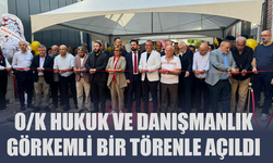 O/K Hukuk ve Danışmanlık, Görkemli Bir Törenle Açıldı