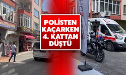 Polisten kaçan şahıs 4. kattan düşerek yaralandı