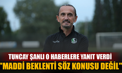 Tuncay Şanlı'dan Sakaryaspor Açıklaması: "Maddi Beklenti Söz Konusu Değil"