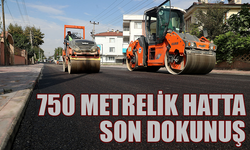 750 metrelik hatta son dokunuş