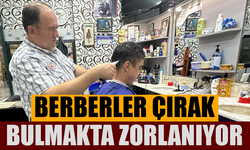 Berberler çırak bulmakta zorlanıyor