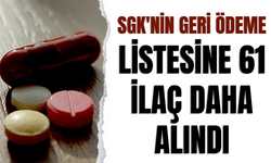 61 İlaç Daha Geri Ödeme Listesine Alındı