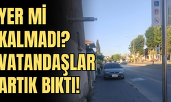 Yer mi kalmadı? Vatandaşlar artık bıktı!