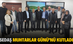 SEDAŞ,  Muhtarlar Günü’nü Kutladı