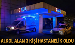 Alkol alan 3 kişi hastanelik oldu