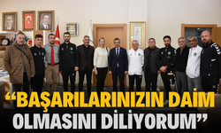 DİNÇ: “BAŞARILARINIZ DAİM OLSUN”