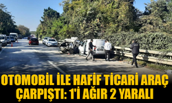 Otomobil ile hafif ticari araç çarpıştı: 1'i ağır 2 yaralı