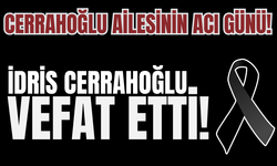 İdris Cerrahoğlu Vefat Etti