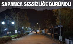 Sapanca sessizliğe büründü!