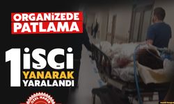 Organize'de patlama! Yanarak yaralanan işçi hastaneye kaldırıldı