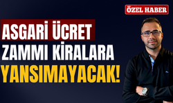 Asgari Ücret Zammı Kiralara Yansımayacak