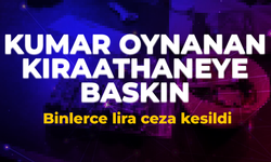 Kumar oynanan kıraathaneye baskın