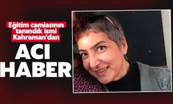 Özgül Kahraman hayatını kaybetti