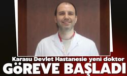 Karasu Devlet Hastanesi'nde yeni uzman doktor