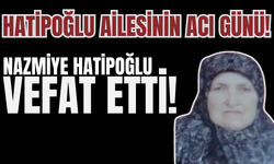 Nazmiye Hatipoğlu vefat etti!