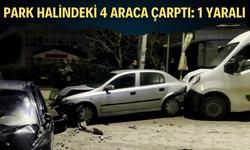 Park halindeki 4 araca çarptı: 1 yaralı