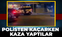 Polisten kaçarken kaza yaptılar