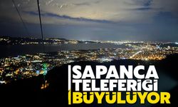 Sapanca Teleferiği büyülüyor