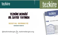 Tezkire Dergisi 89'uncu sayısıyla yayında!