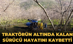 Traktörün altında kalan sürücü hayatını kaybetti