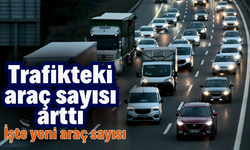 Trafiğe kaydı yapılan araç sayısı ne kadar oldu?