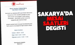 Sakarya'da mesai saatleri değişti