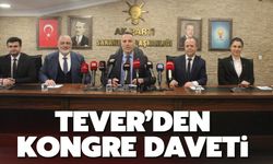 Başkan Tever'den kongre daveti